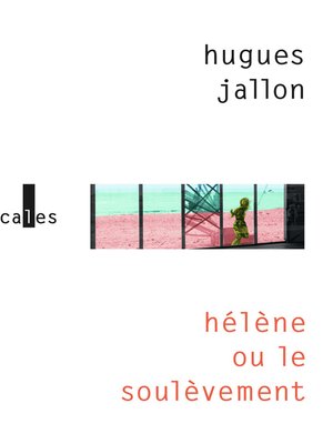 cover image of Hélène ou Le soulèvement